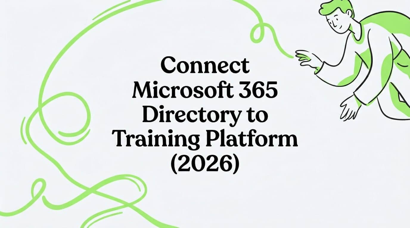 Connect Microsoft 365 Directory to Training Platform (2026)
